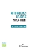 Olivier Da Lage - Nationalismes religieux Moyen-Orient.