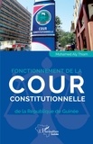Mohamed Aly Thiam - Fonctionnement de la Cour constitutionnelle de la République de Guinée.