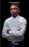 Borel Taguia Kana - Itinéraire d'un entrepreneur africain - Expérience à partir du crowdfunding, levier de l'entrepreneuriat.