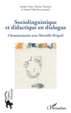 Sandra Tomc et Marine Totozani - Sociolinguistique et didactique en dialogue - Cheminements avec Marielle Rispail.