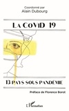 Alain Dubourg - La Covid 19 - 13 pays sous pandémie.