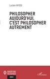 Lucien Ayissi - Philosopher aujourd'hui, c'est philosopher autrement.