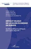 Hélène Pauliat et Michel Senimon - Défis et enjeux de la silver économie en Europe - Quelles politiques publiques pour quels objectifs ?.