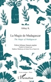 Abhay K. - La magie de Madagascar.