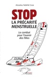 Aïssatou Ndahté Cissé - Stop La précarité menstruelle - Le combat pour l'avenir des filles.