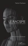 Naima Charkaoui - Le racisme - Une histoire de blessures et de résilience.