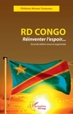 Tshimuanga p Mukendi - RD Congo - Réinventer l'espoir....