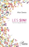 Alain Sanou - Les Sini - Hymne et épopée des Bobo.