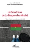 Alfred Bewindin Sawadogo - Le Grand livre de la diaspora burkinabè.