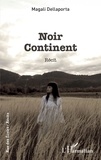 Magali Dellaporta - Noir Continent.