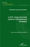Matthieu Mukengere Ntakalalwa - La R.D. Congo et la lutte contre le réchauffement climatique.