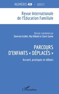 Séverine Euillet - Parcours d'enfants déplacés - Accueil, pratiques et débats.