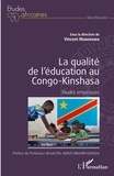 Vincent Muderhwa - La qualité de l'éducation au Congo-Kinshasa - Études empiriques.