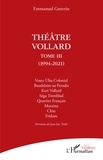 Emmanuel Genvrin - Théâtre Vollard - Tome 3 (1994-2021).