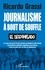 Ricardo Grassi - Journalisme à bout de souffle - El Descamisado.