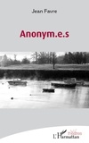Jean Favre - Anonym.e.s.