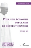 Ahmed Sékou Touré - Pour une économie populaire et révolutionnaire.