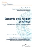 Nanfosso roger antoine pepin Tsafack et Nkoa bruno emmanuel Ongo - Économie de la religion en Afrique - Développement récent et trajectoires durables.