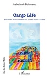 Isabelle de Boismenu - Cargo Life - Nouméa-Rotterdam en porte-containers.