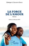 Edwige A. Djecketh Dekou - La force de l'amour.