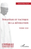 Ahmed Sékou Touré - Stratégie et tactique de la révolution.