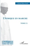 Touré ahmed Sékou - L'Afrique en marche - 10.