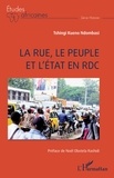 Kueno ndombasi sébastien Tshingi - La rue, le peuple et l'État en RDC.