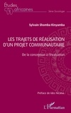 Kinyamba sylvain Shomba - Les trajets de réalisation d'un projet communautaire - De la conception à l'évaluation.