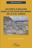 Willy Kitobo Samsoni - Les défis à relever dans le secteur des mines de la R.D. Congo.