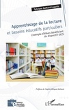 Sylviane Guihard-Lepetit - Apprentissage de la lecture et besoins éducatifs particuliers - L'exemple d'élèves bénéficiant du dispositif ULIS.