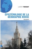 Laurent Touchart - Epistémologie de la géographie russe - Géosphère.