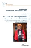 Désiré Avom et Henri Atangana Ondoa - Le circuit du développement - Mélanges en l'honneur du Pr Touna Mama - Keynésien circuitiste et économiste de développement.