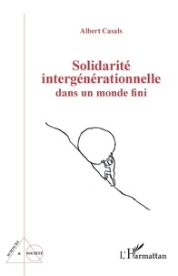 Albert Casals - Solidarité intergénérationnelle dans un monde fini.