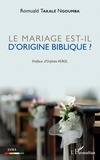 Romuald Takalé N'Goumba - Le mariage est-il d'origine biblique ?.