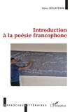 Adou Bouatenin - Introduction à la poésie francophone.