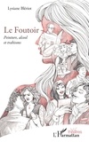 Lysiane Blériot - Le Foutoir - Peinture, alcool et trahisons.