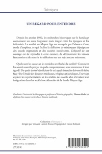 Un regard pour entendre. Sourds et surdité dans l'Occident du Bas Moyen Age (XIIIe-XVe siècles)