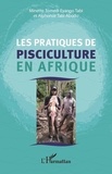 Eyango tabi minette Tomedi et Abodo alphonse Tabi - Les pratiques de pisciculture en Afrique.