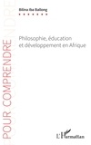 Iba Bilina Ballong - Philosophie, éducation et développement en Afrique.