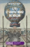 Nicolas Bruno Jacquet - 1783 - Le souffle rouge du volcan.