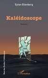 Eytan Ellenberg - Kaléidoscope.