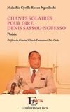 Malachie cyrille Ngouloubi - Chants solaires pour dire Denis Sassou-Nguesso - Poésie (version couleur).