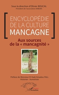 Olivier Boucal - Encyclopédie de la culture mancagne - Aux sources de la mancagnité.