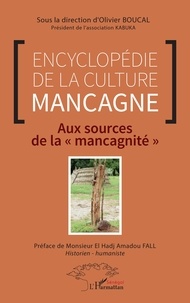 Olivier Boucal - Encyclopédie de la culture mancagne - Aux sources de la mancagnité.