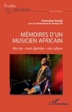 Famoudou Konaté - Mémoires d'un musicien africain - Ma vie - mon djembé - ma culture.