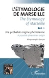 Eitan Burstein - L'étymologie de Marseille / The Etymology of Marseille - Une probable origine phénicienne / A possible phnician origin.