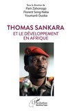 Pam Zahonogo et Florent Song-Naba - Thomas Sankara et le développement en Afrique.