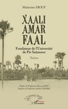 Moussa Daff et Malamine Diouf - Xaali Amar Faal - Fondateur de l'université de Pir Sanaxoor.
