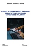 N'doure kadiatou Sanogo - L'accès au financement bancaire des petites et moyennes entreprises maliennes.