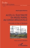 Laupem omad Moatila - Accès à l'électricité en milieu rural au Congo-Brazzaville - L'exemple de Ngo et Djambala.